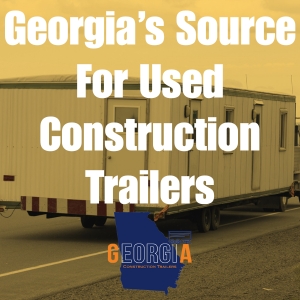 Georgia’s Source For Used Construction Trailers